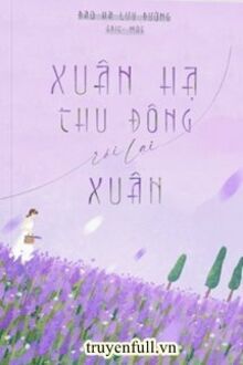 Xuân Hạ Thu Đông Rồi Lại Xuân