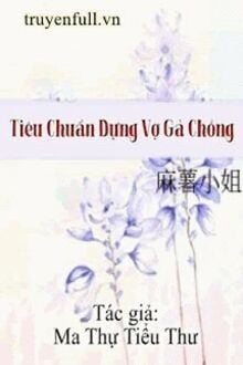 Tiêu Chuẩn Dựng Vợ Gả Chồng