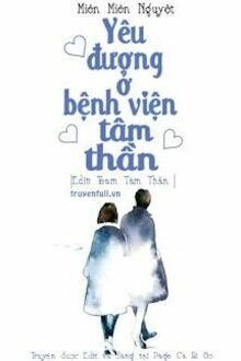 Yêu Đương Ở Bệnh Viện Tâm Thần